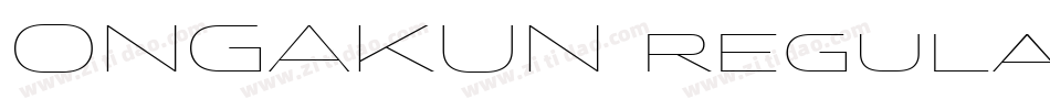ONGAKUN regular 100字体转换